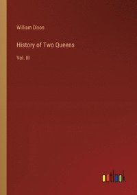 bokomslag History of Two Queens