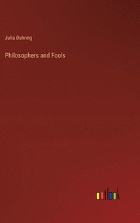 bokomslag Philosophers and Fools