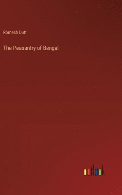 The Peasantry of Bengal 1