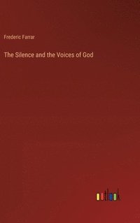 bokomslag Silence and the Voices of God