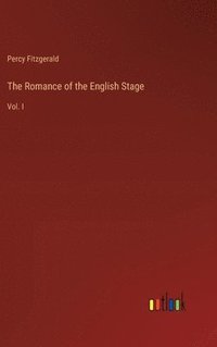 bokomslag Romance of the English Stage