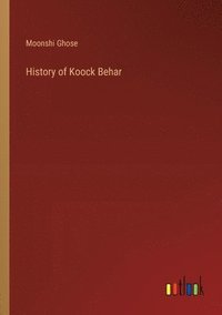 bokomslag History of Koock Behar
