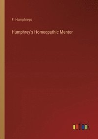 bokomslag Humphrey's Homeopathic Mentor