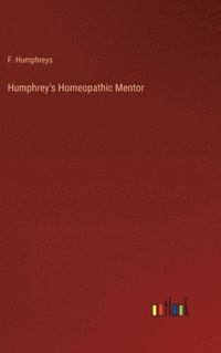 bokomslag Humphrey's Homeopathic Mentor