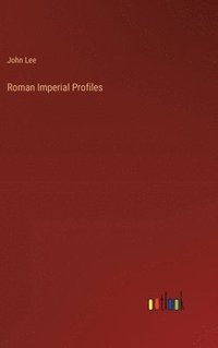 bokomslag Roman Imperial Profiles