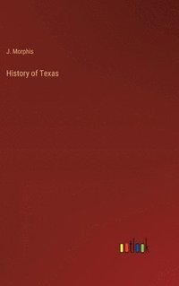 bokomslag History of Texas