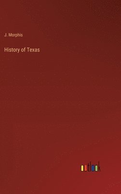 bokomslag History of Texas