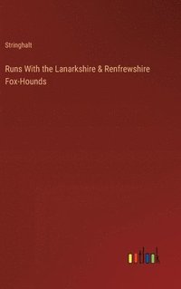 bokomslag Runs With the Lanarkshire & Renfrewshire Fox-Hounds