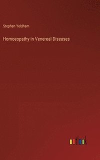 bokomslag Homoeopathy in Venereal Diseases