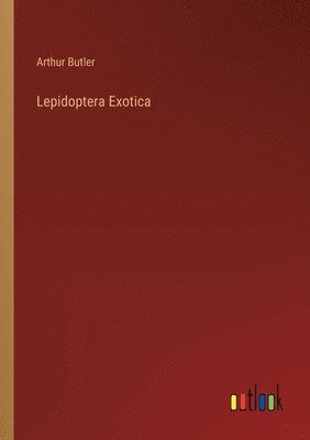 Lepidoptera Exotica 1