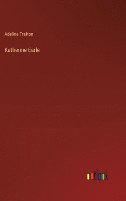 bokomslag Katherine Earle