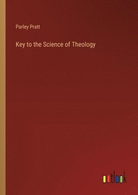 bokomslag Key to the Science of Theology