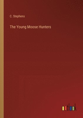 Young Moose Hunters