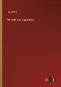 bokomslag Mothers and Daughters