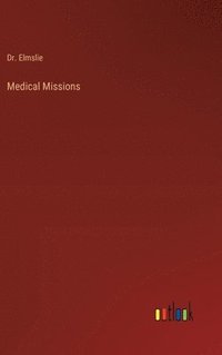 bokomslag Medical Missions