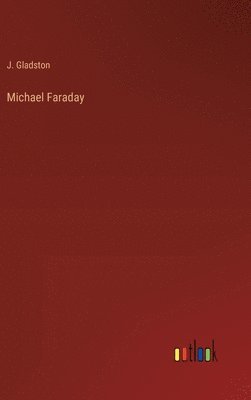 bokomslag Michael Faraday