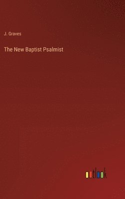 The New Baptist Psalmist 1