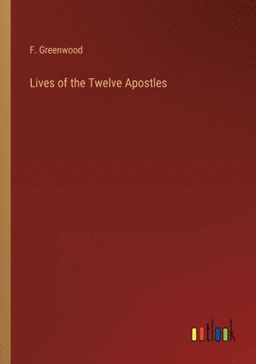 Lives of the Twelve Apostles 1