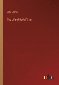 bokomslag Life of Rudolf Stier