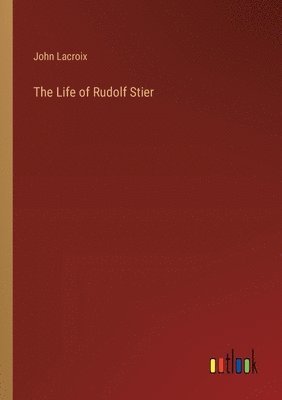 bokomslag Life of Rudolf Stier