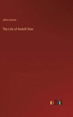 bokomslag Life of Rudolf Stier