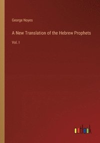 bokomslag A New Translation of the Hebrew Prophets