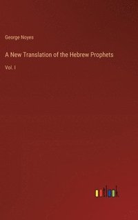 bokomslag A New Translation of the Hebrew Prophets