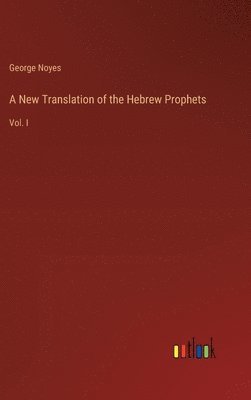 bokomslag A New Translation of the Hebrew Prophets