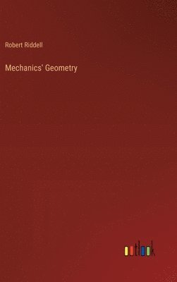 bokomslag Mechanics' Geometry