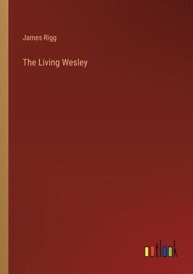 bokomslag Living Wesley