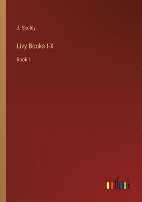 bokomslag Livy Books I-X