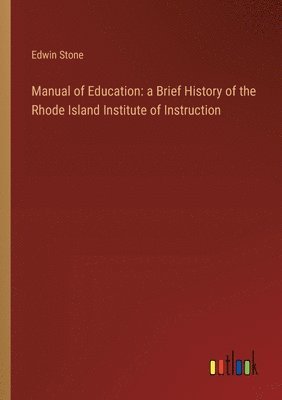 Edwin Stone - Manual of Education, Häftad