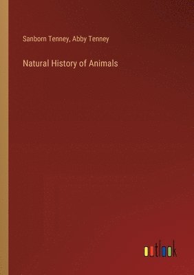 bokomslag Natural History of Animals