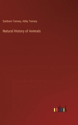 bokomslag Natural History of Animals