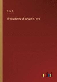 bokomslag The Narrative of Edward Crewe