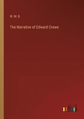 bokomslag The Narrative of Edward Crewe