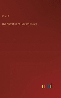 bokomslag The Narrative of Edward Crewe