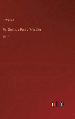 bokomslag Mr. Smith, a Part of His Life
