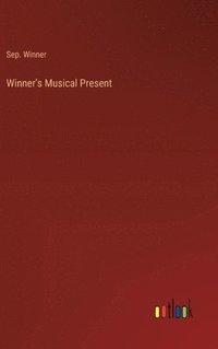 bokomslag Winner's Musical Present