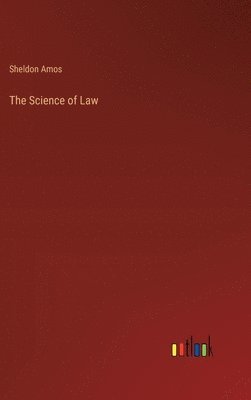 bokomslag The Science of Law