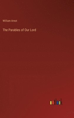 The Parables of Our Lord 1