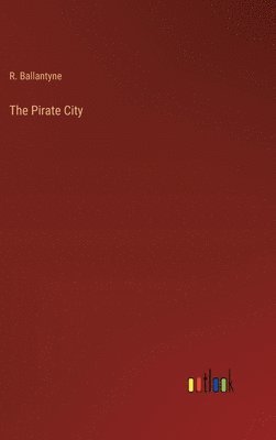 The Pirate City 1