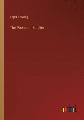 bokomslag The Poems of Schiller