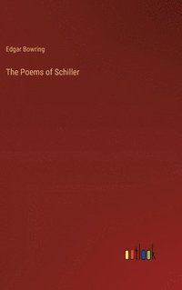 bokomslag The Poems of Schiller