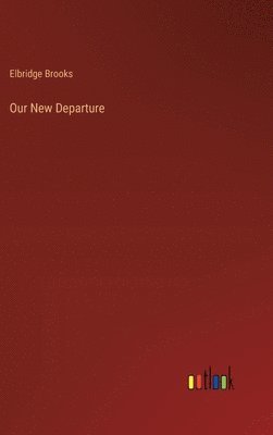 Our New Departure 1