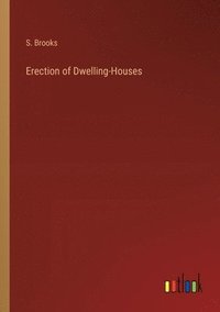 bokomslag Erection of Dwelling-Houses