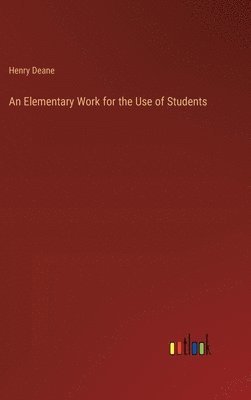 Elementary Work for the Use of Students