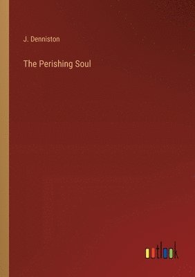 The Perishing Soul 1