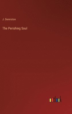 The Perishing Soul 1