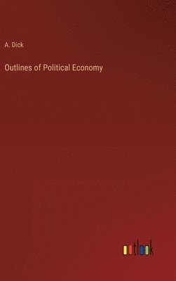 Outlines of Political Economy
